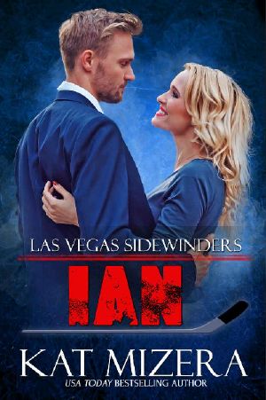 [Las Vegas Sidewinders 14] • Ian (Las Vegas Sidewinders Book 15)